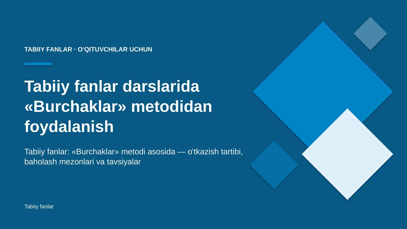 tabiiy fanlar darslarida burchaklar metodidan foydalanish 6287