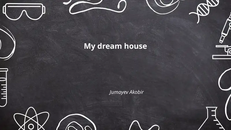 My Dream House