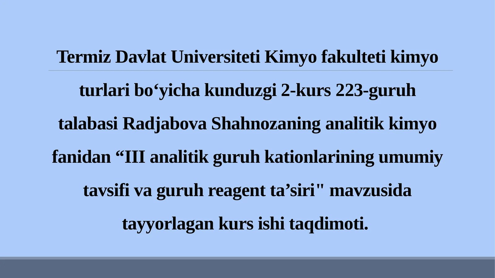 III analitik guruh kationlarining umumiy tavsifi va guruh reagent ta'siri