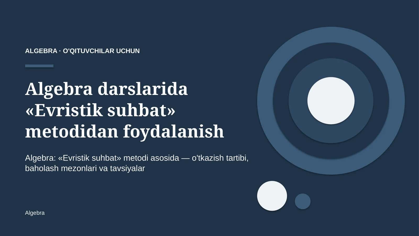 algebra darslarida evristik suhbat metodidan foydalanish 6840