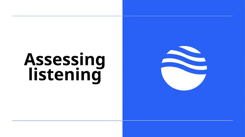 Assessing listening