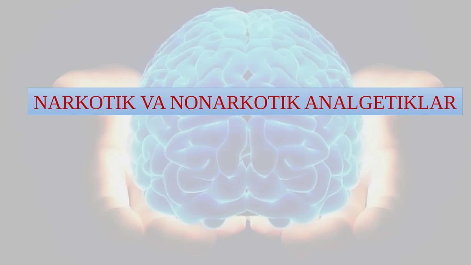 NARKOTIK VA NONARKOTIK ANALGETIKLAR