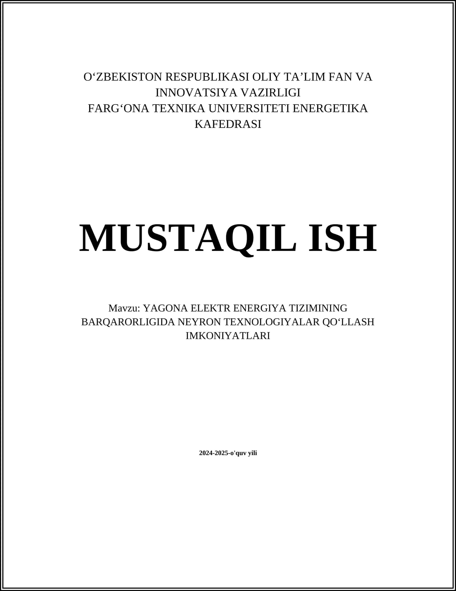 YAGONA ELEKTR ENERGIYA TIZIMINING BARQARORLIGIDA NEYRON TEXNOLOGIYALAR QOʻLLASH IMKONIYATLARI