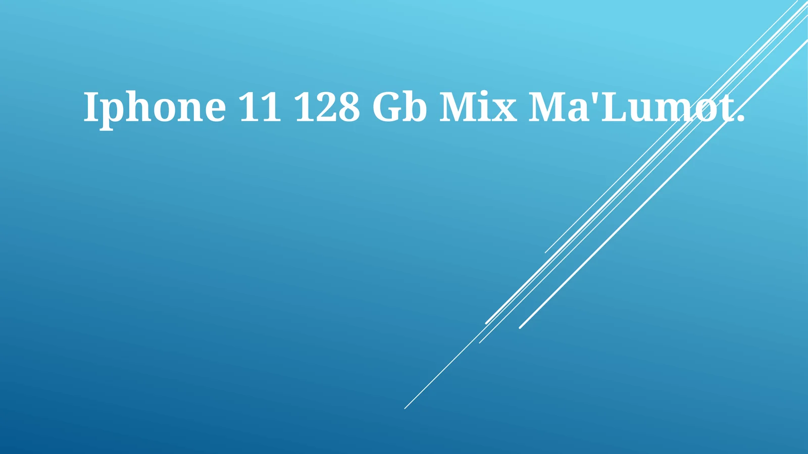 Iphone 11 128 Gb Mix Ma'Lumot