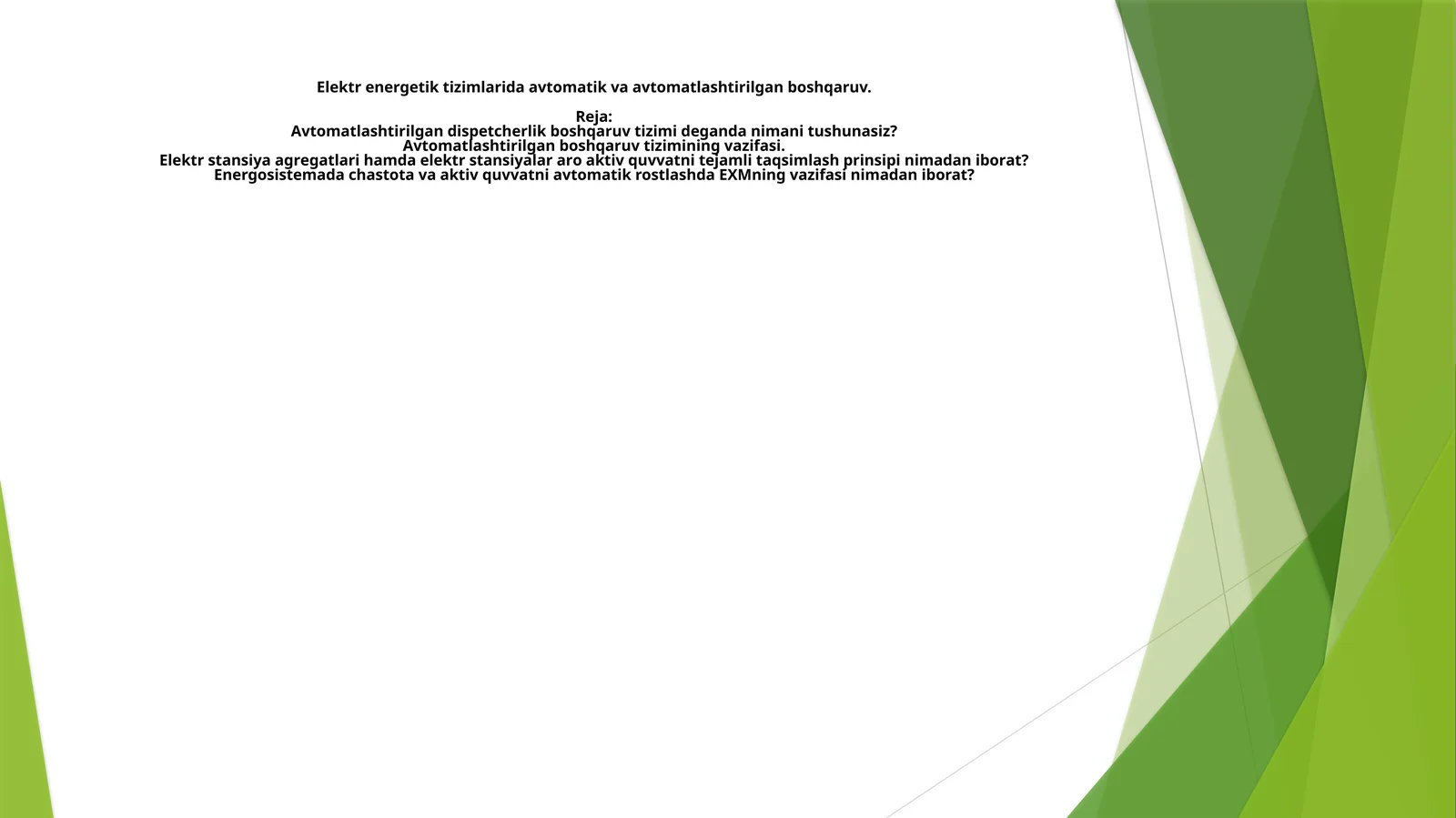 Elektrenergetiktizimlaridaavtomatikvaavtomatlashtirilganboshqaruv