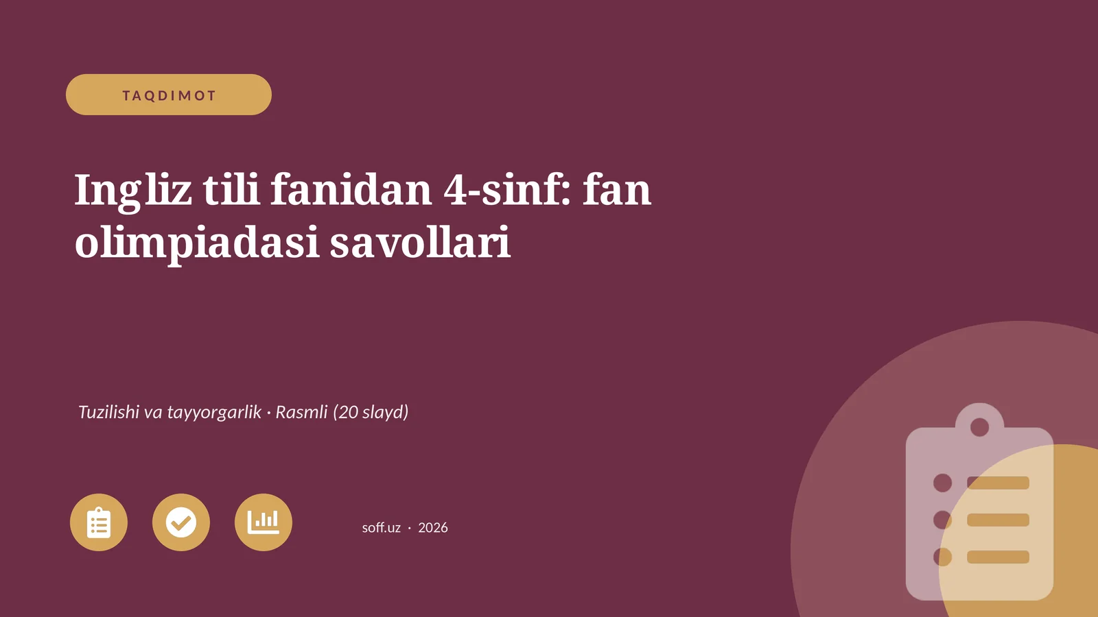 Ingliz tili fanidan 4-sinf: fan olimpiadasi savollari