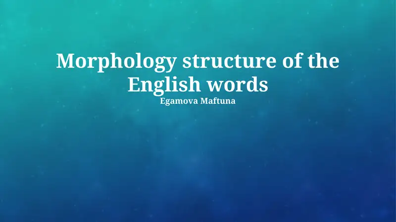 Morphology structure of the English words