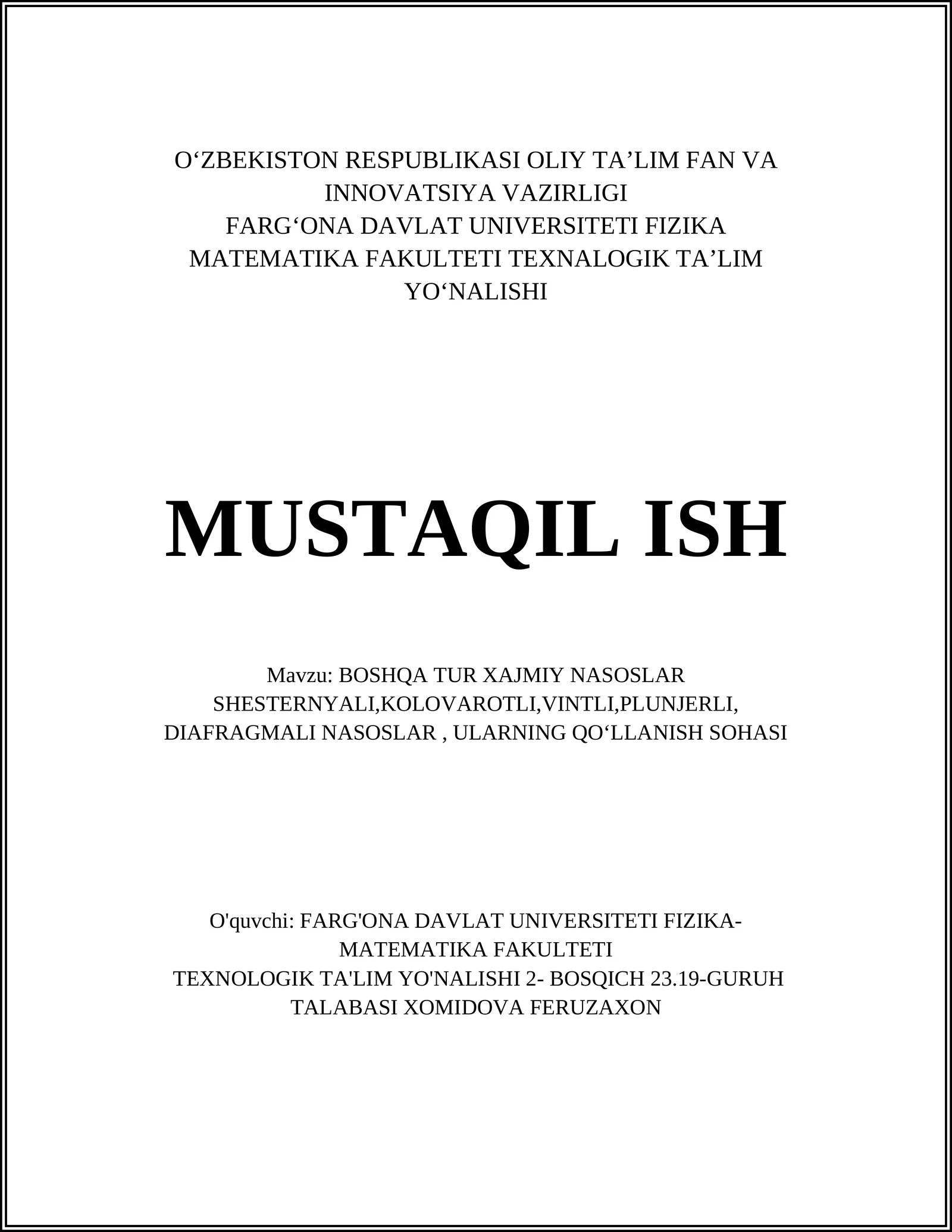 BOSHQA TUR XAJMIY NASOSLAR SHESTERNYALI,KOLOVAROTLI,VINTLI,PLUNJERLI, DIAFRAGMALI NASOSLAR