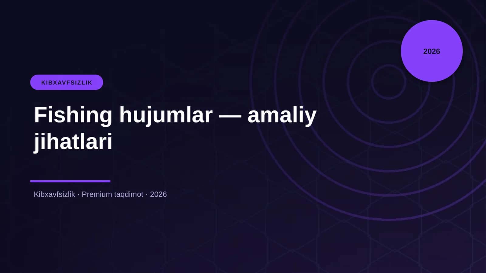 Fishing hujumlar — amaliy jihatlari
