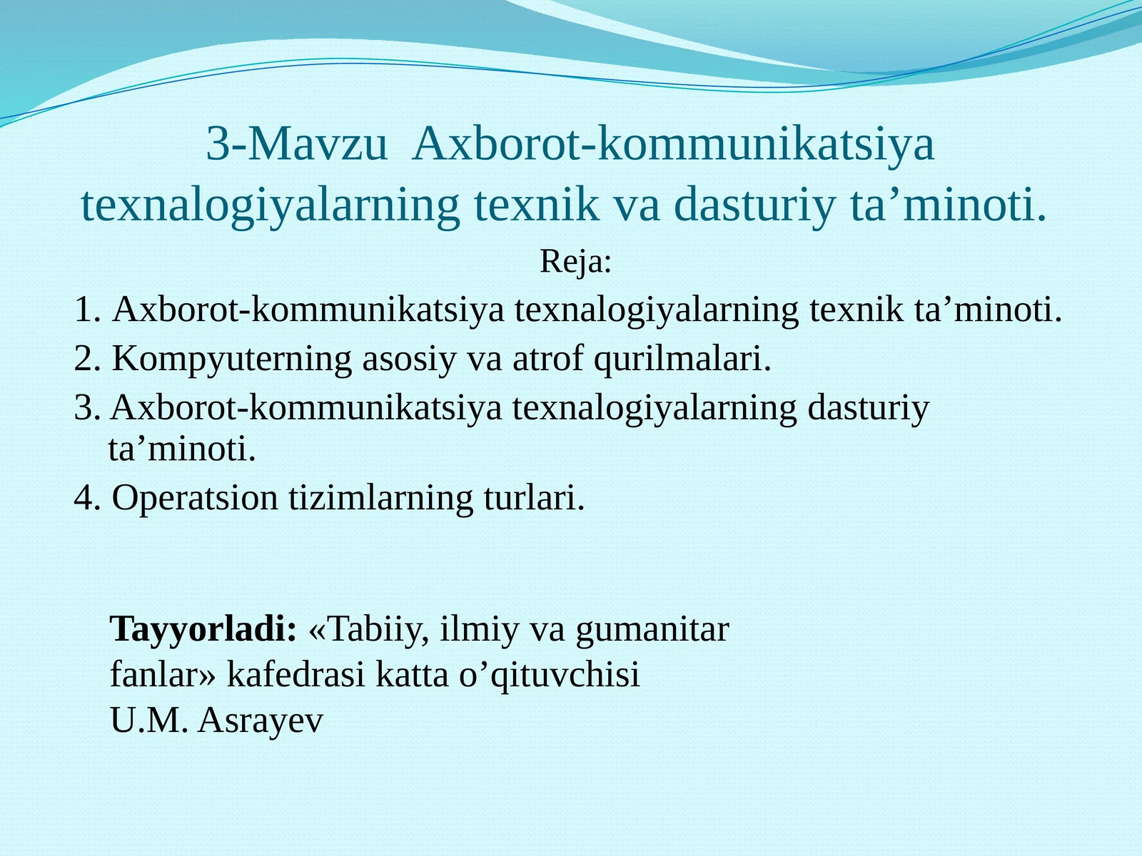 Axborot-kommunikatsiya texnologiyalarning texnik va dasturiy ta'minoti