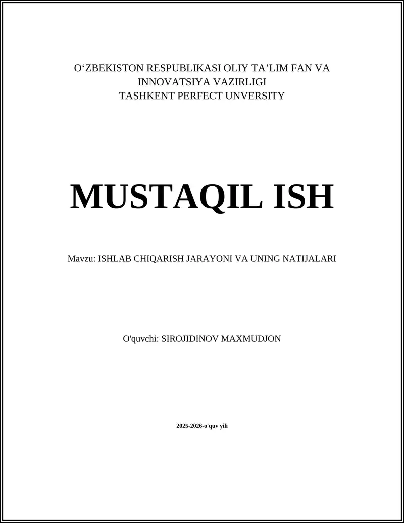 ISHLAB CHIQARISH JARAYONI VA UNING NATIJALARI