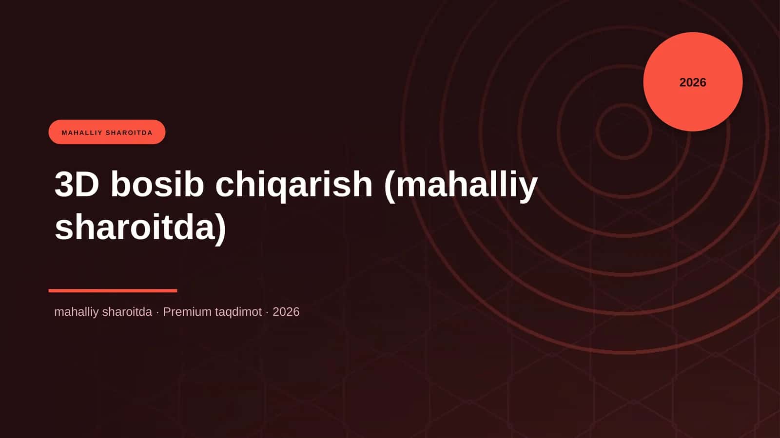 3D bosib chiqarish (mahalliy sharoitda)