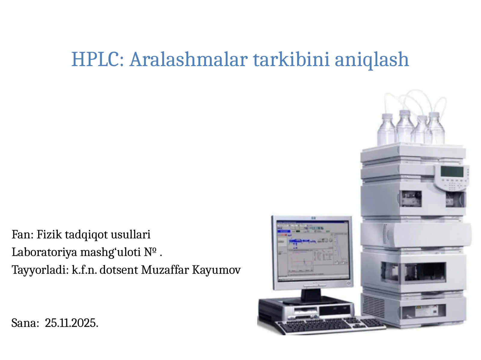 Yuqori samarali suyuqlik xromatografiyasi (HPLC)