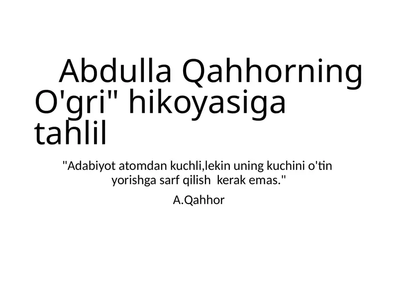Abdulla Qahhorning O'gri hikoyasi
