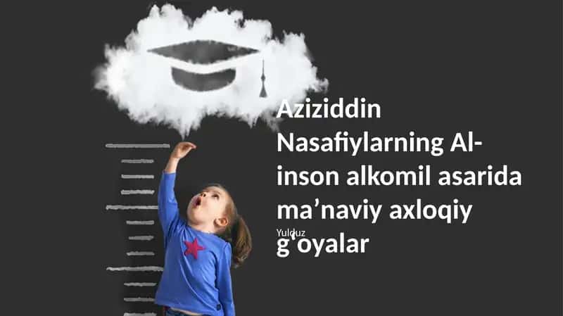 Al-inson alkomil asarida maʼnaviy axloqiy gʻoyalar