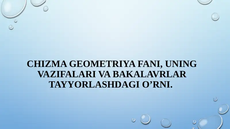 Chizma Geometriya fanidan asosiy masalalar