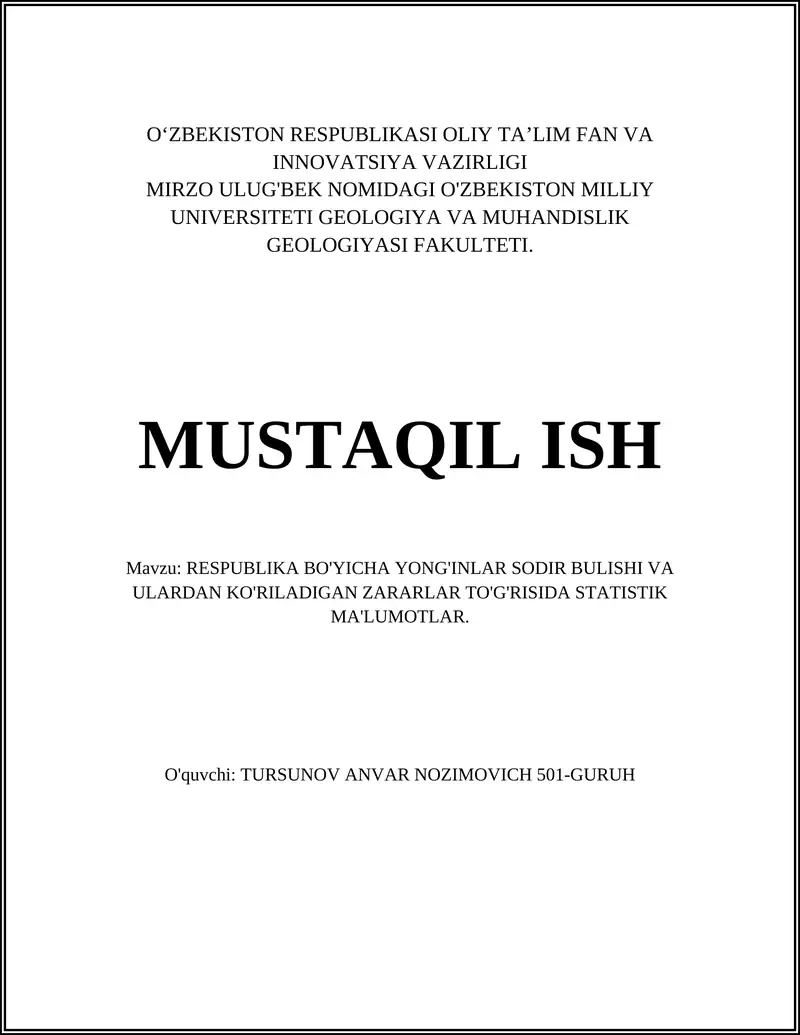 RESPUBLIKA BO'YICHA YONG'INLAR SODIR BULISHI VA ULARDAN KO'RILADIGAN ZARARLAR TO'G'RISIDA STATISTIK MA'LUMOTLAR