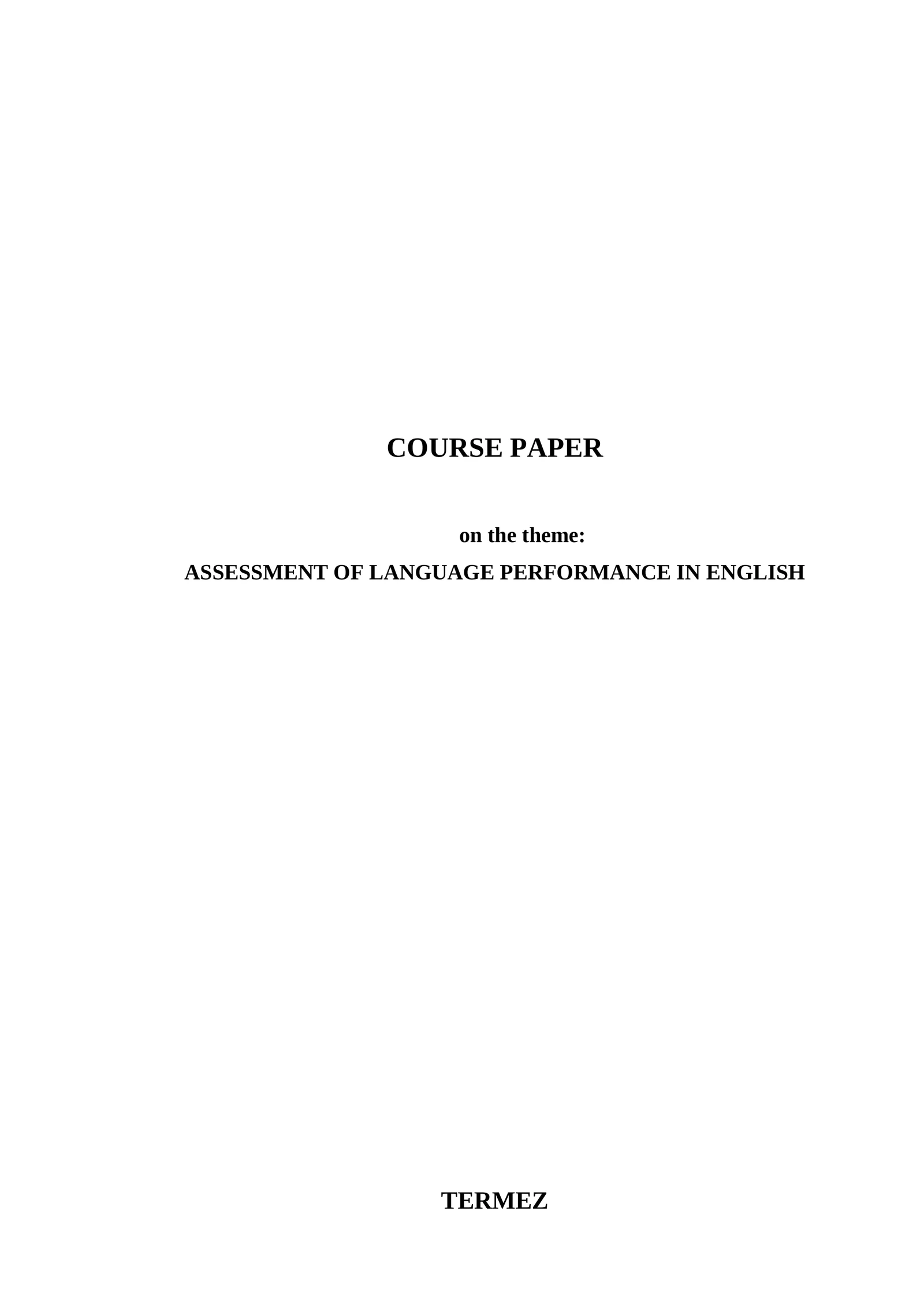 ASSESSMENT OF LANGUAGE PERFORMANCE IN ENGLISH