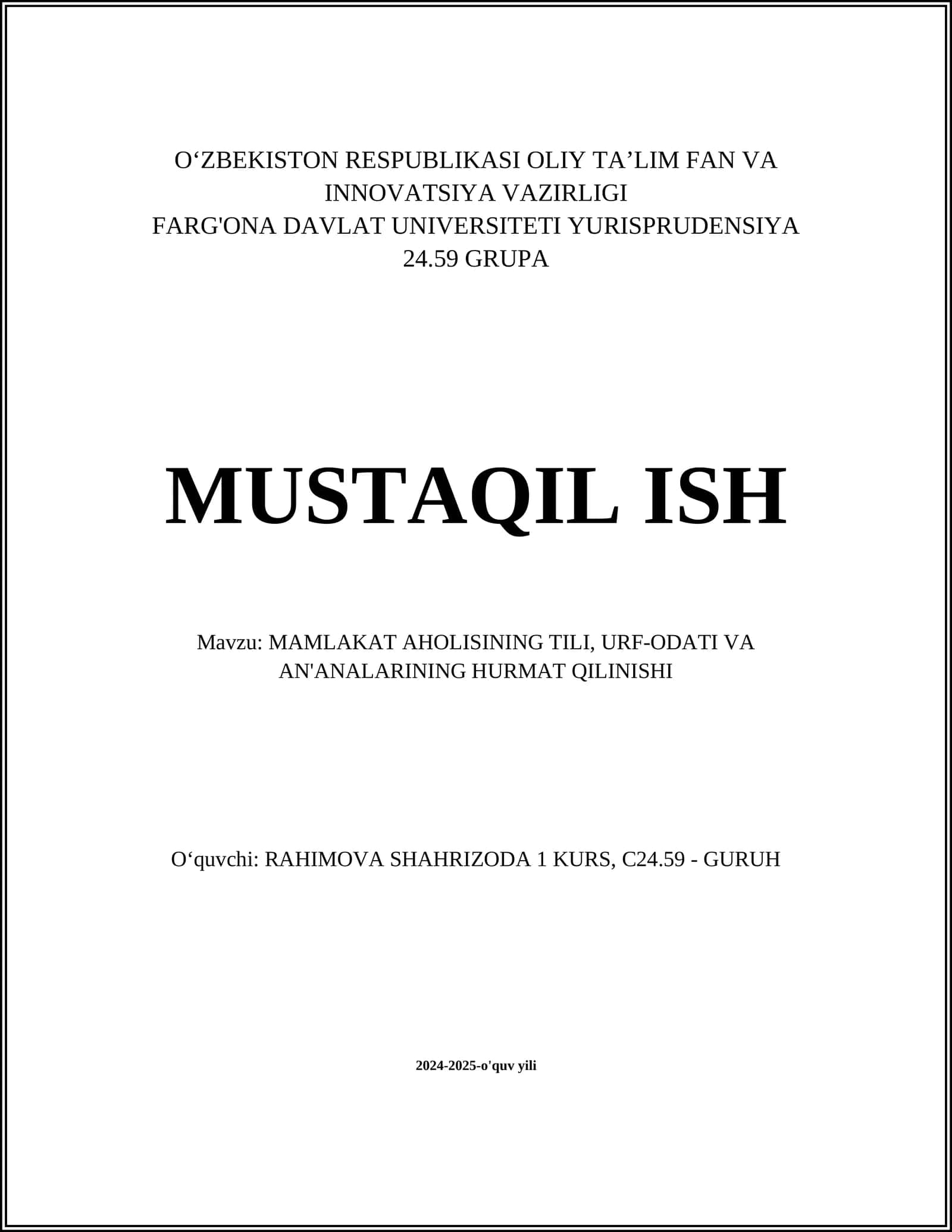 Mamlakat Aholisining Tili, Urf-Odati va An'analarining Hurmat Qilinishi
