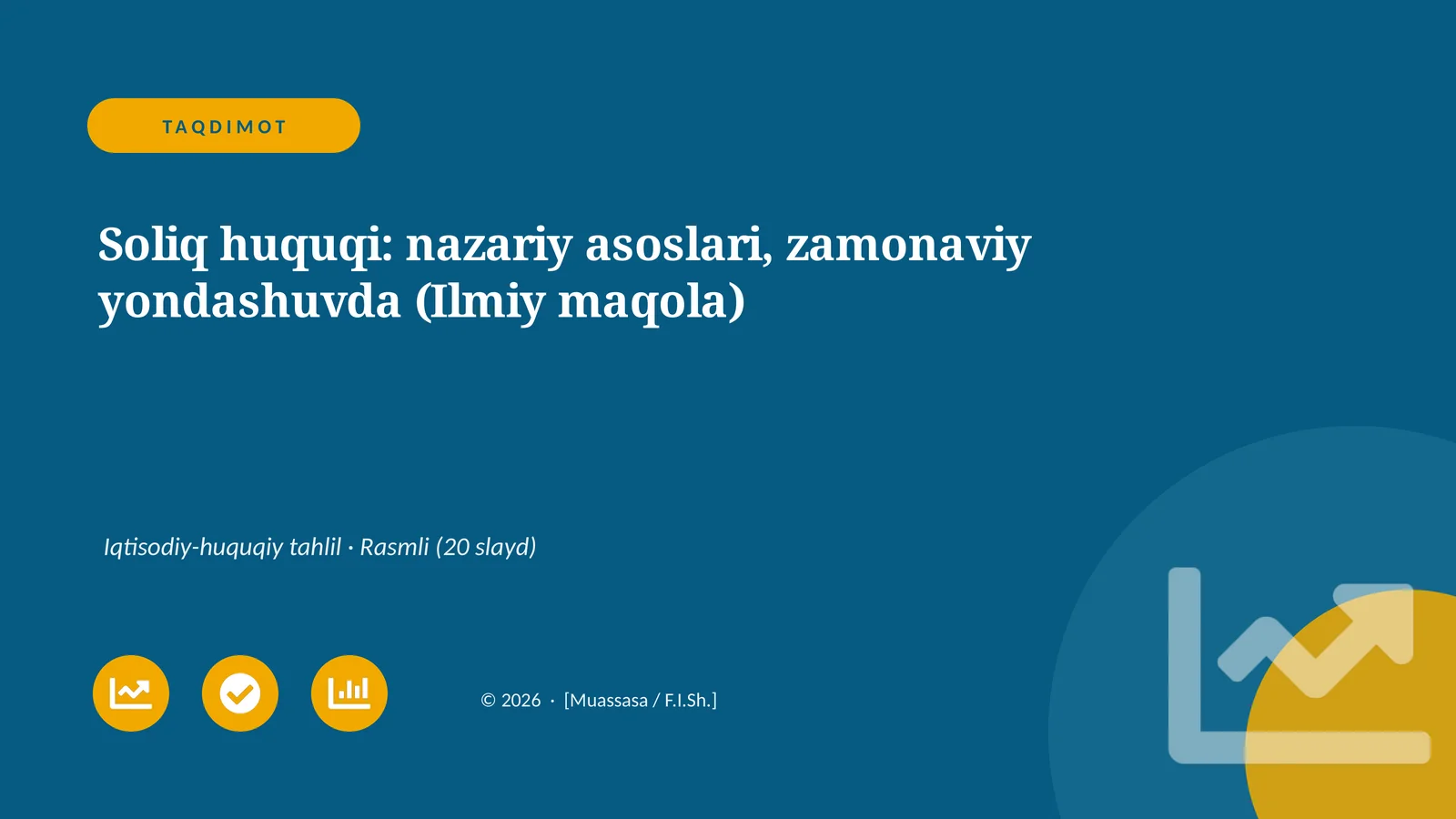 Soliq huquqi: nazariy asoslari, zamonaviy yondashuvda (Ilmiy maqola)