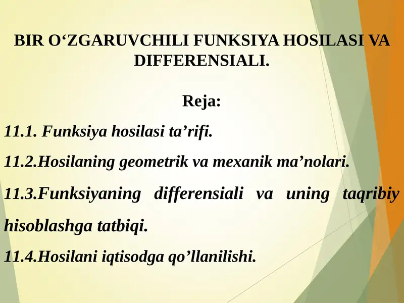 BIR О‘ZGARUVCHILI FUNKSIYA HOSILASI VA DIFFERENSIALI.