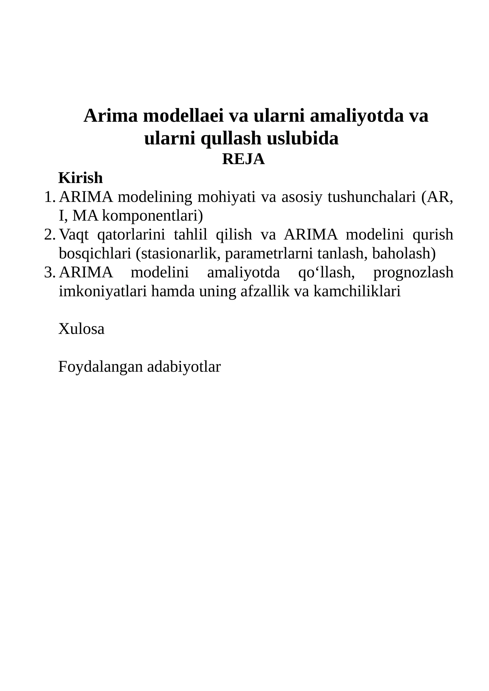 ARIMA model va ularni amaliyotda va ularni qullash uslubida