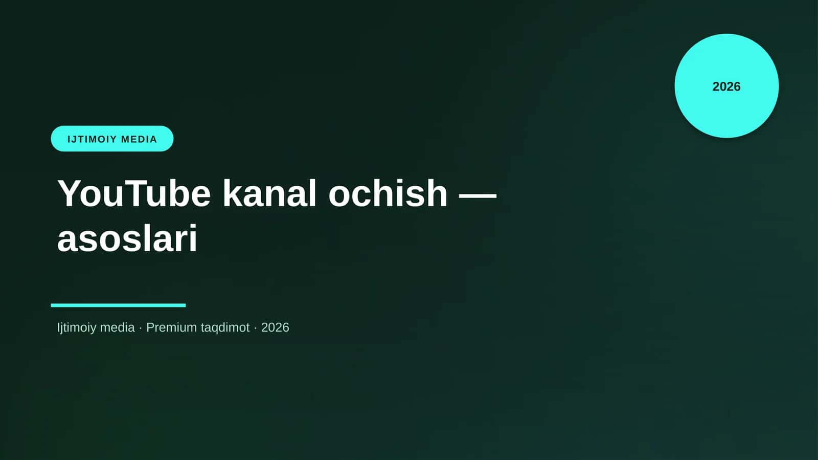 YouTube kanal ochish — asoslari