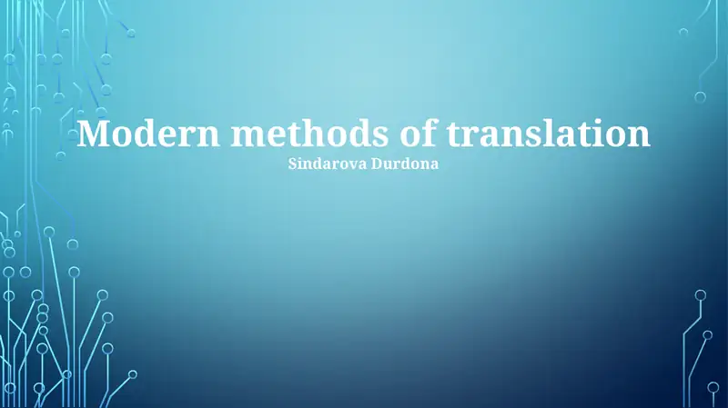 Modern methods of translation