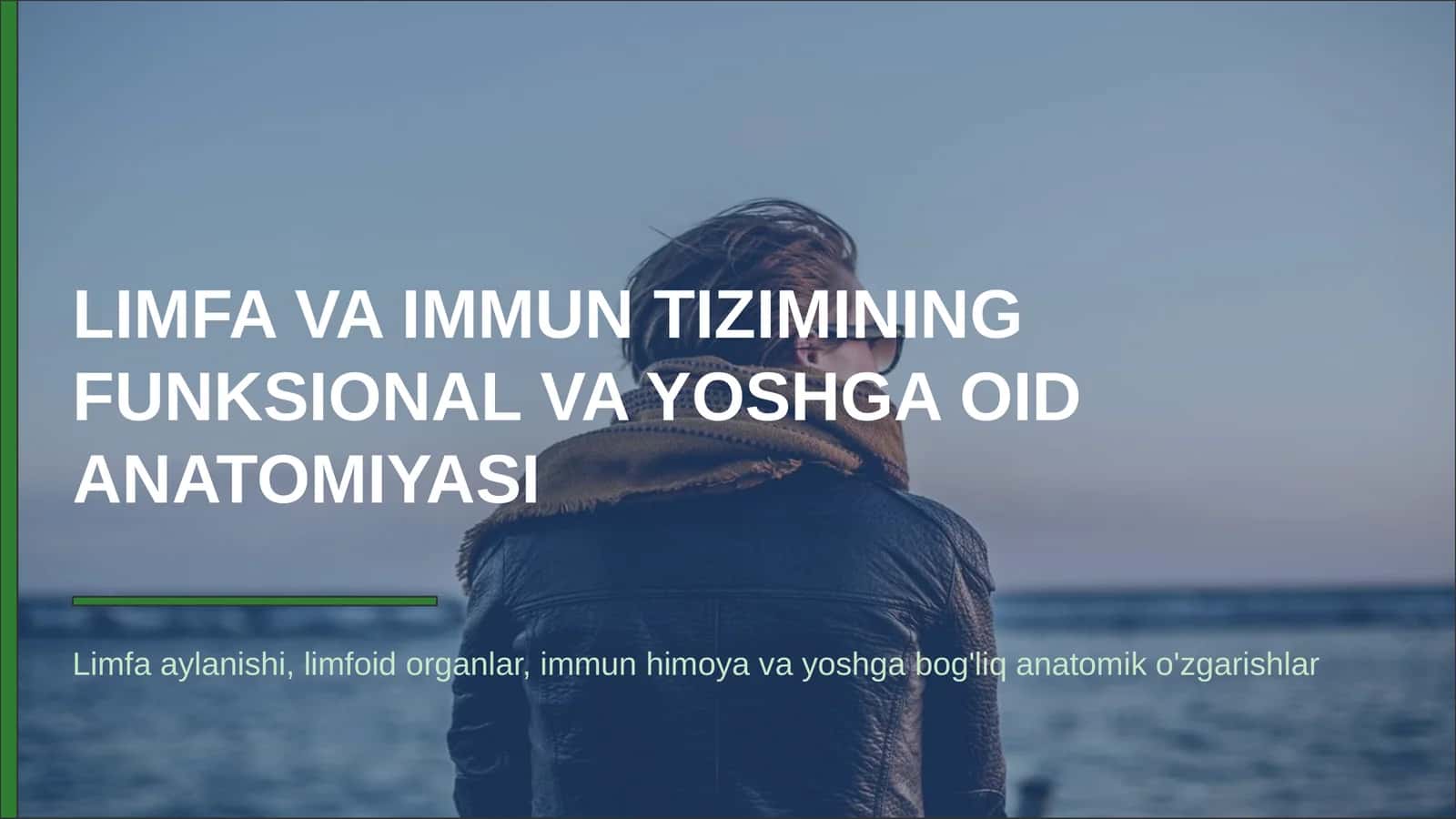 LIMFA VA IMMUN TIZIMINING FUNKSIONAL VA YOSHGA OID ANATOMIYASI
