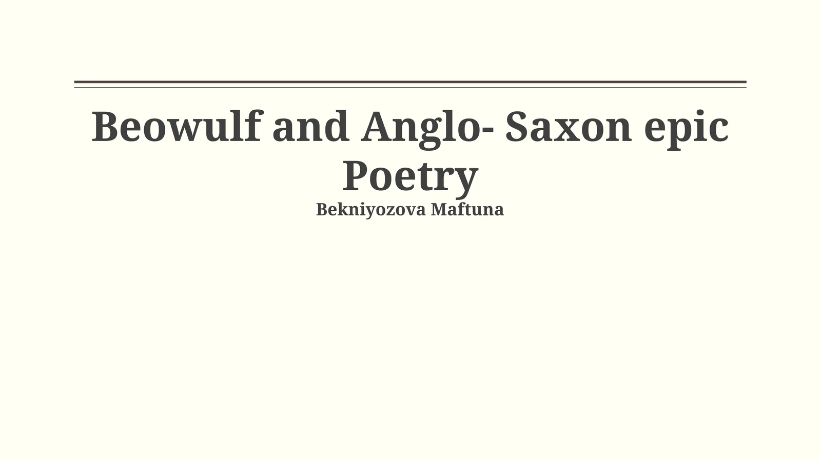 Beowulf and Anglo-Saxon epic Poetry
