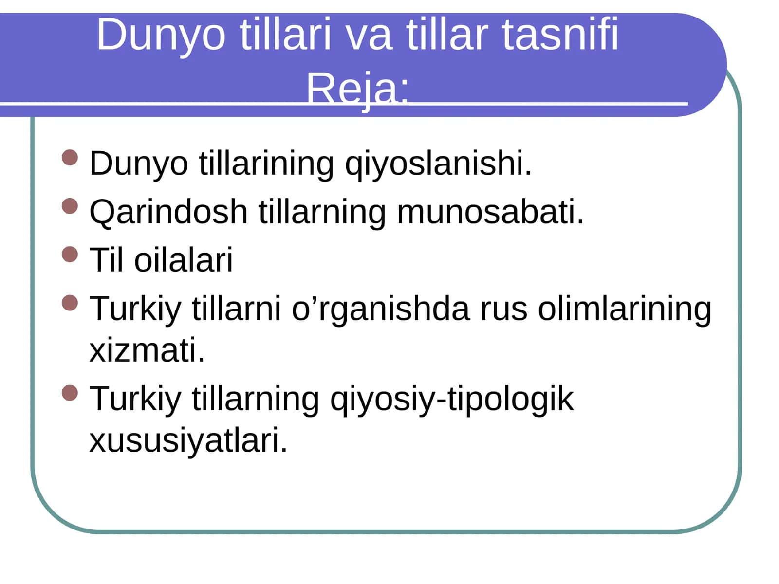 Dunyo tillari va tillar tasnifi