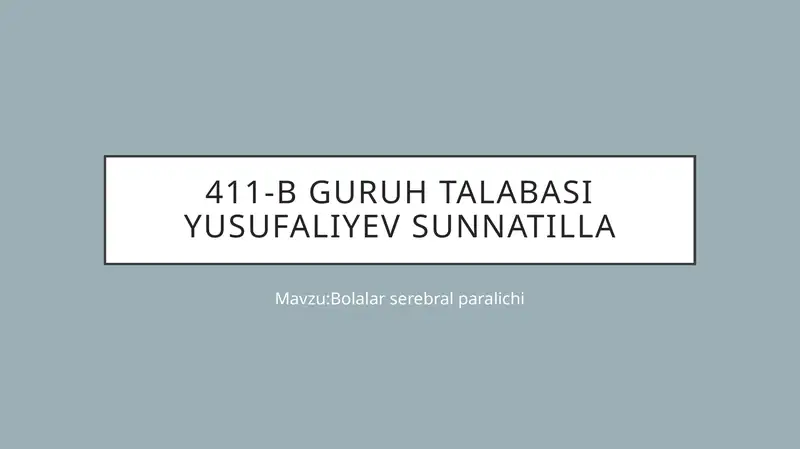 Bolalar serebral paralichi