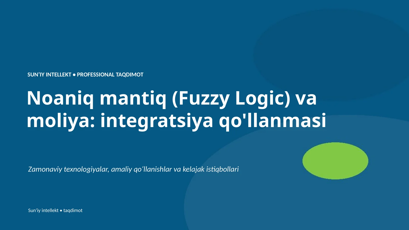Noaniq mantiq (Fuzzy Logic) va moliya: integratsiya qo'llanmasi