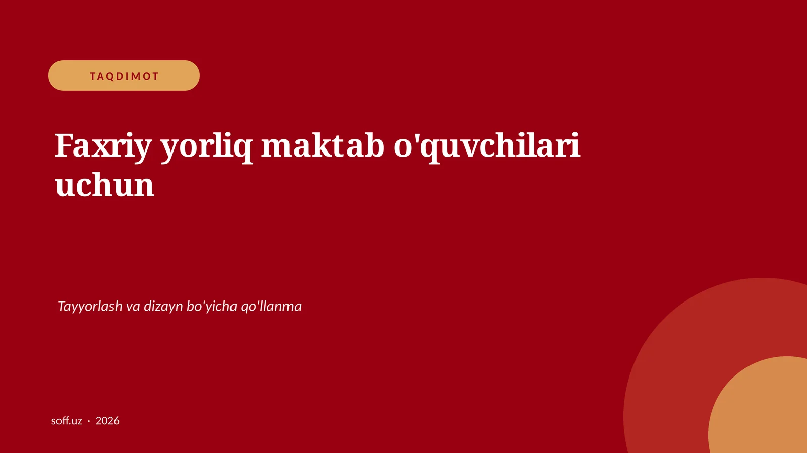 Faxriy yorliq maktab o'quvchilari uchun Tayyorlash va dizayn bo'yicha qo'llanma