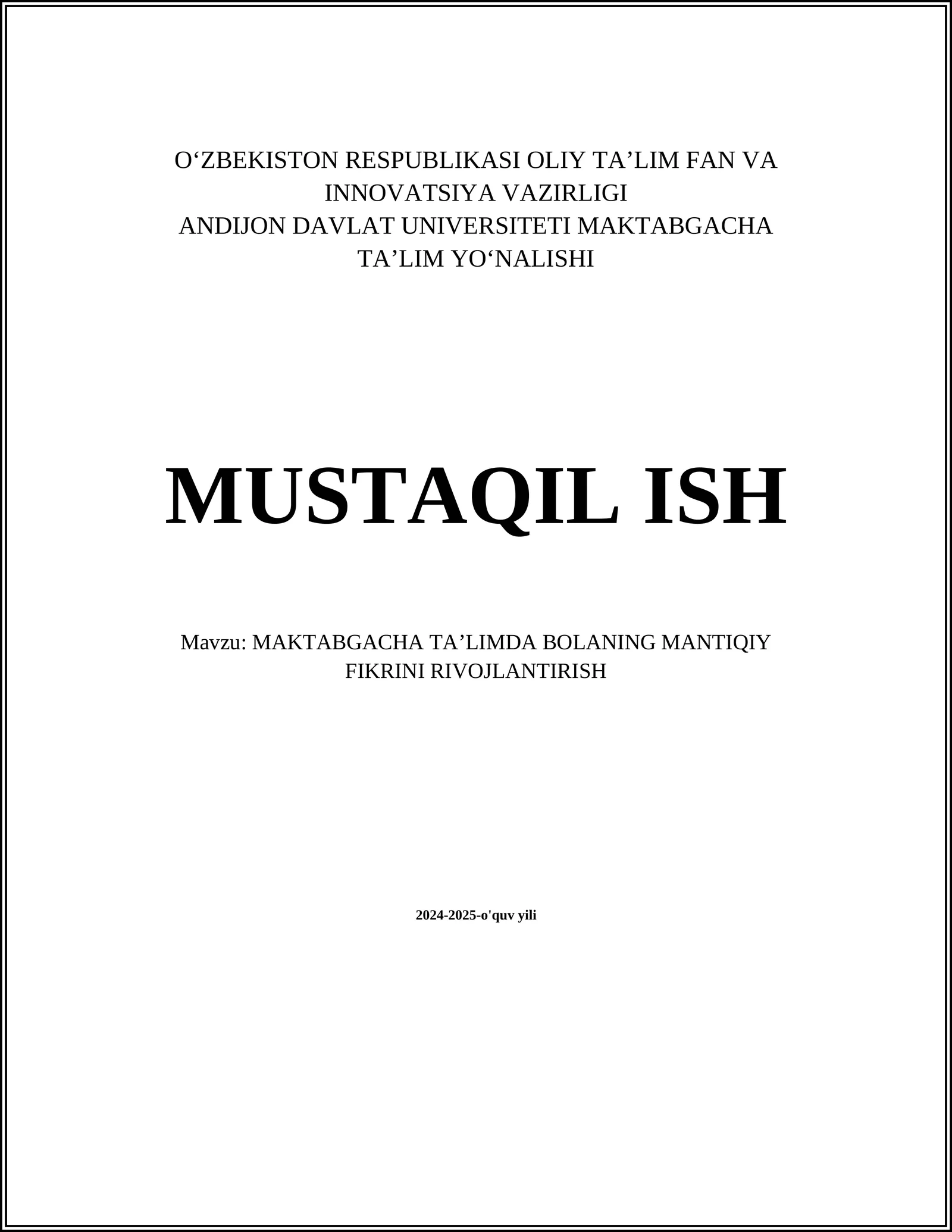 MAKTABGACHA TAʼLIMDA BOLANING MANTIQIY FIKRINI RIVOJLANTIRISH