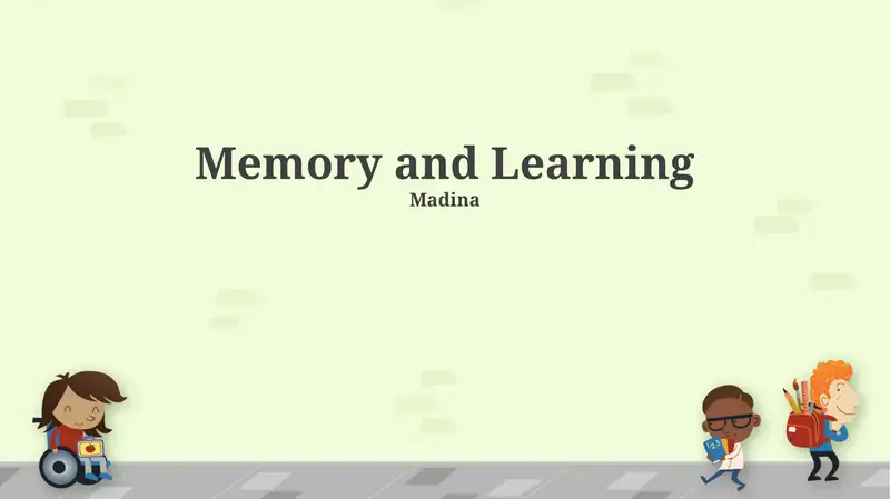 Memory and Learning