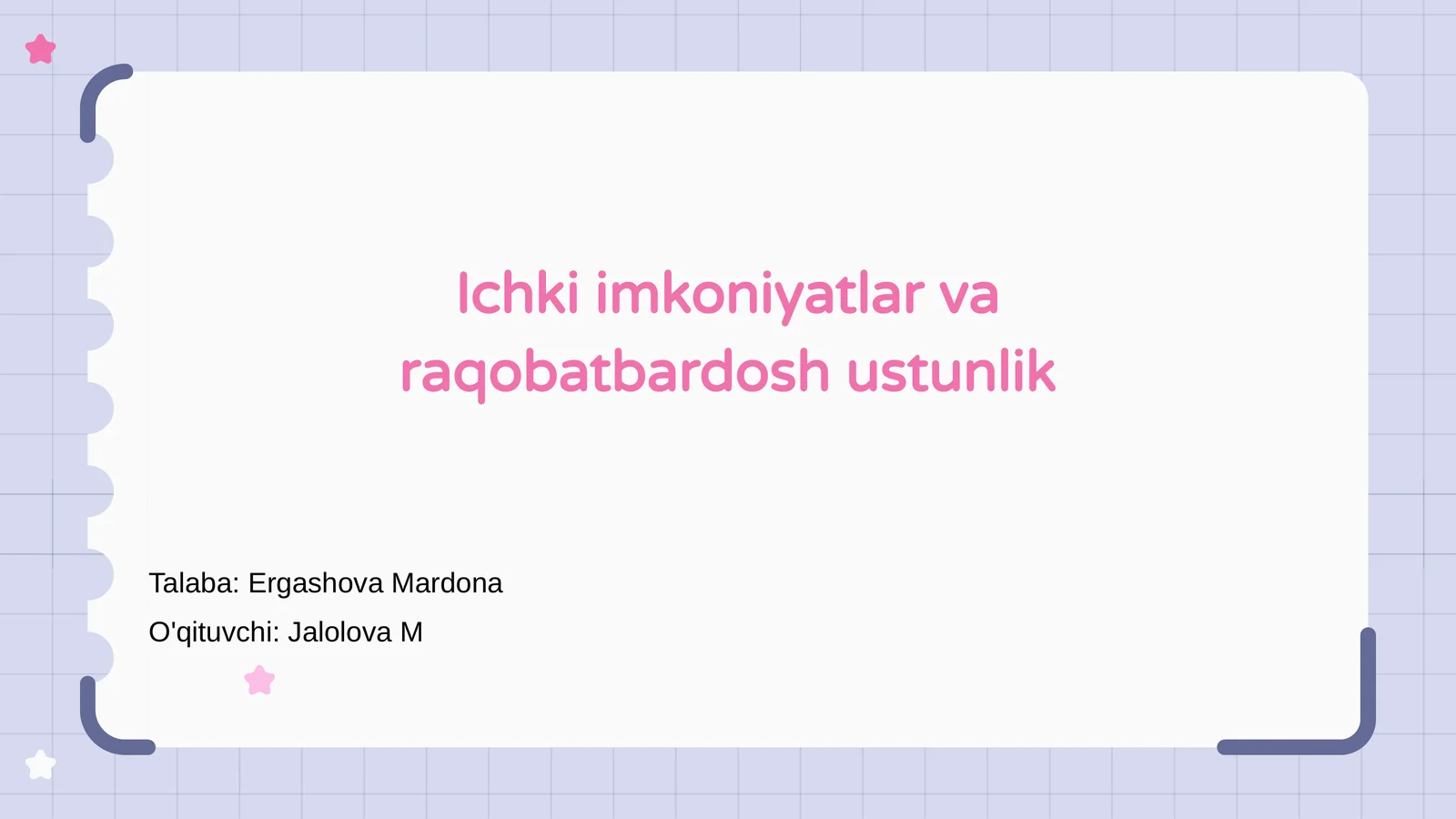 Ichki imkoniyatlar va raqobatbardosh ustunlik