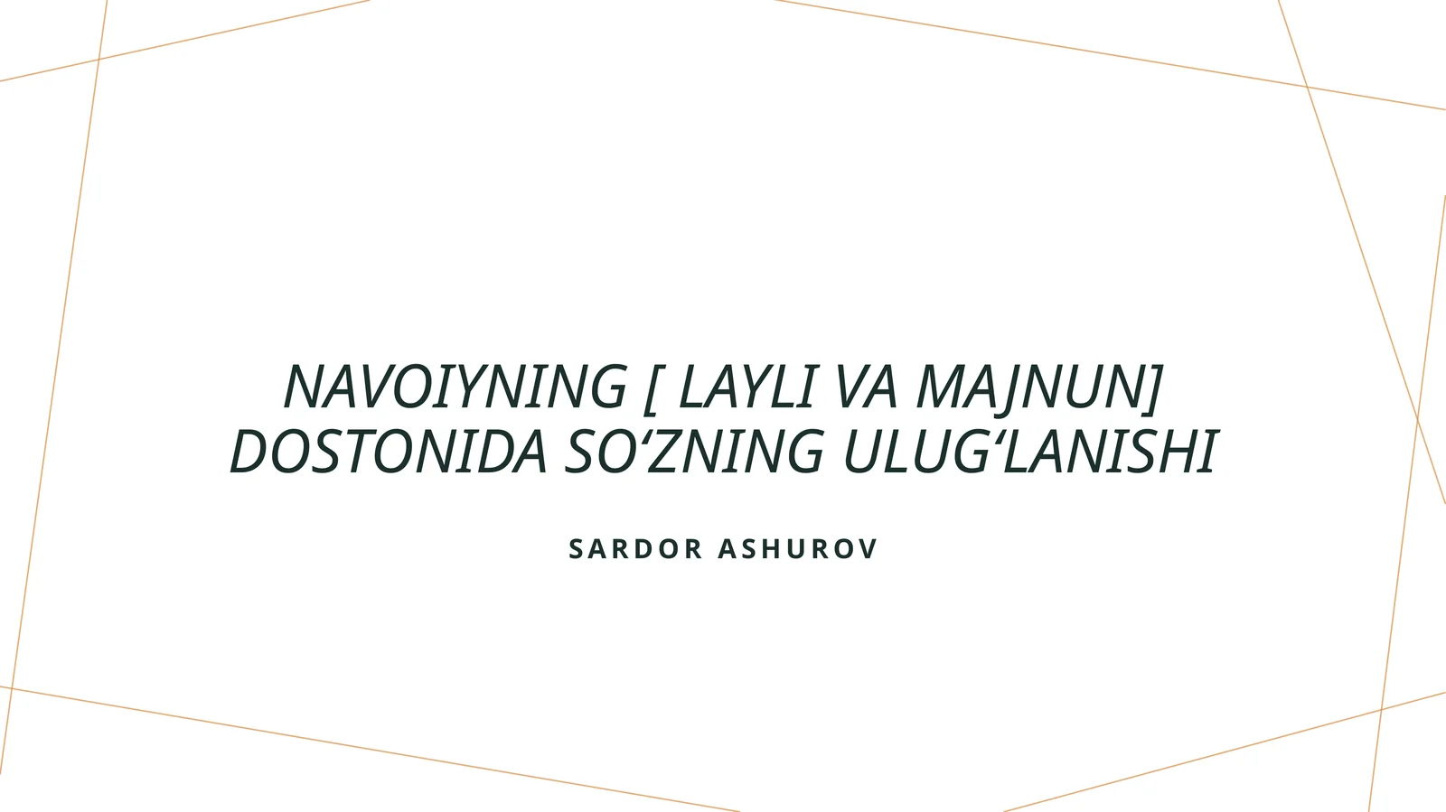 Navoiyning [ Layli va Majnun] dostonida soʻzning ulugʻlanishi