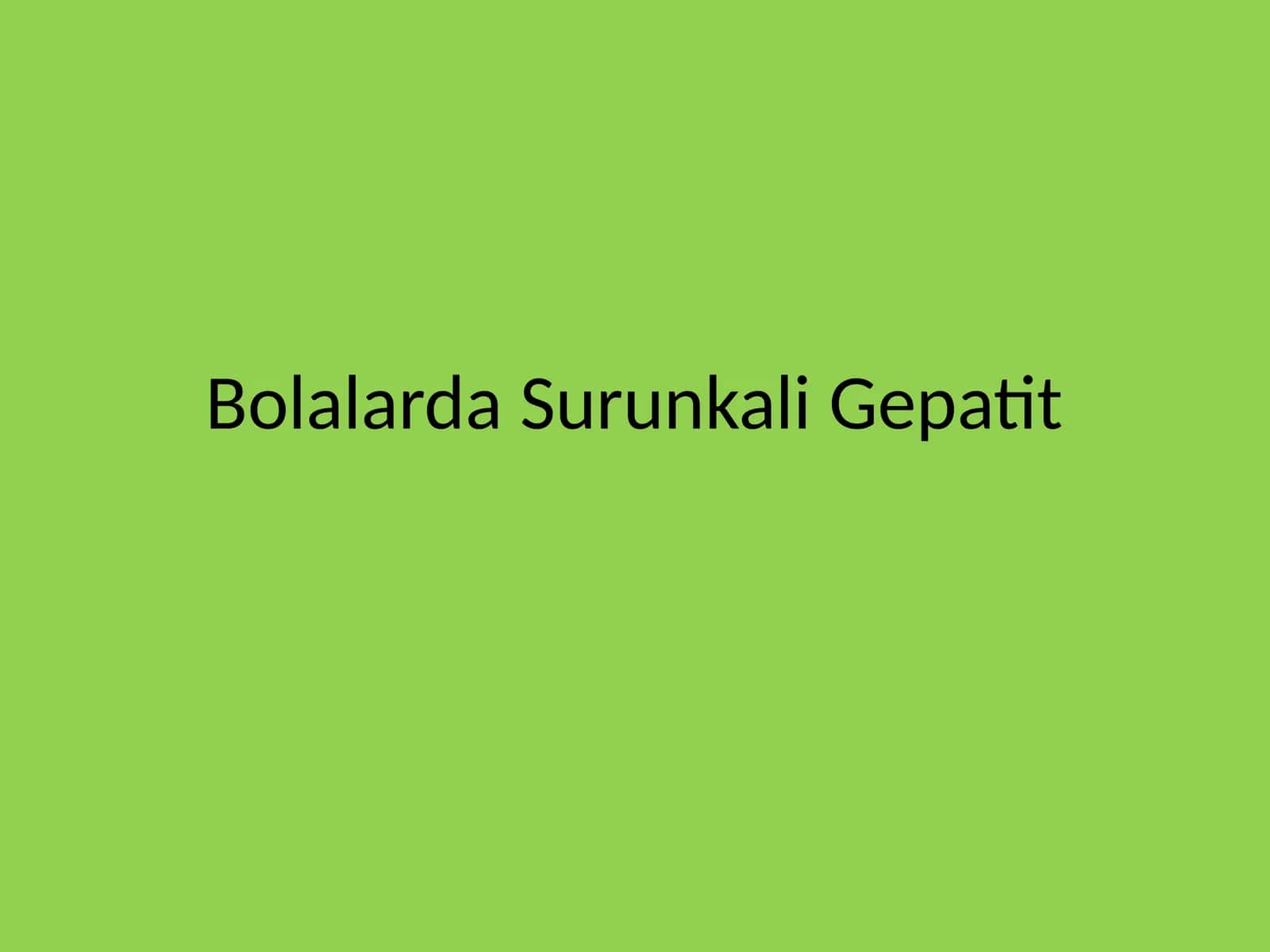 Bolalarda Surunkali Gepatit