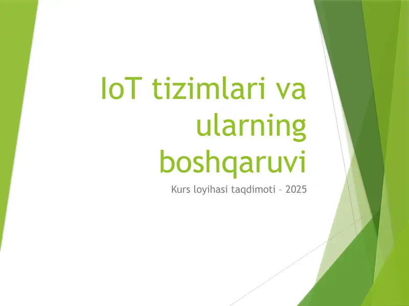 IoT tizimlari va ularning boshqaruvi