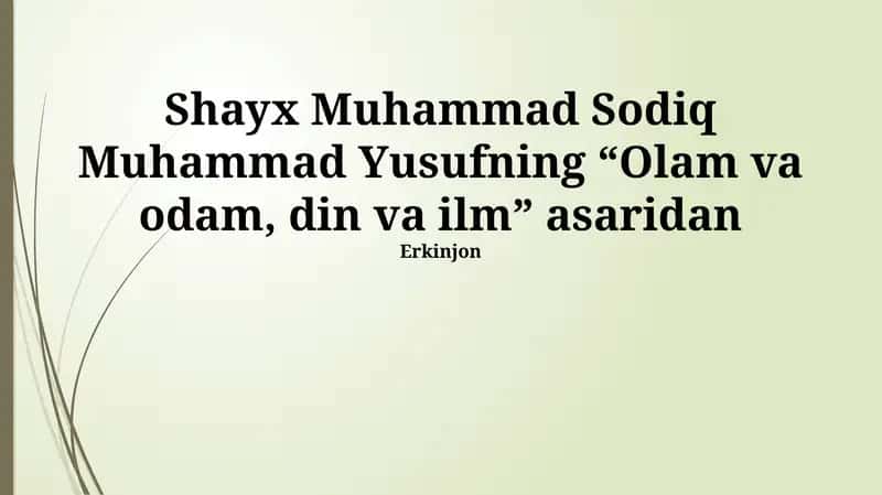 "Olam va odam, din va ilm"