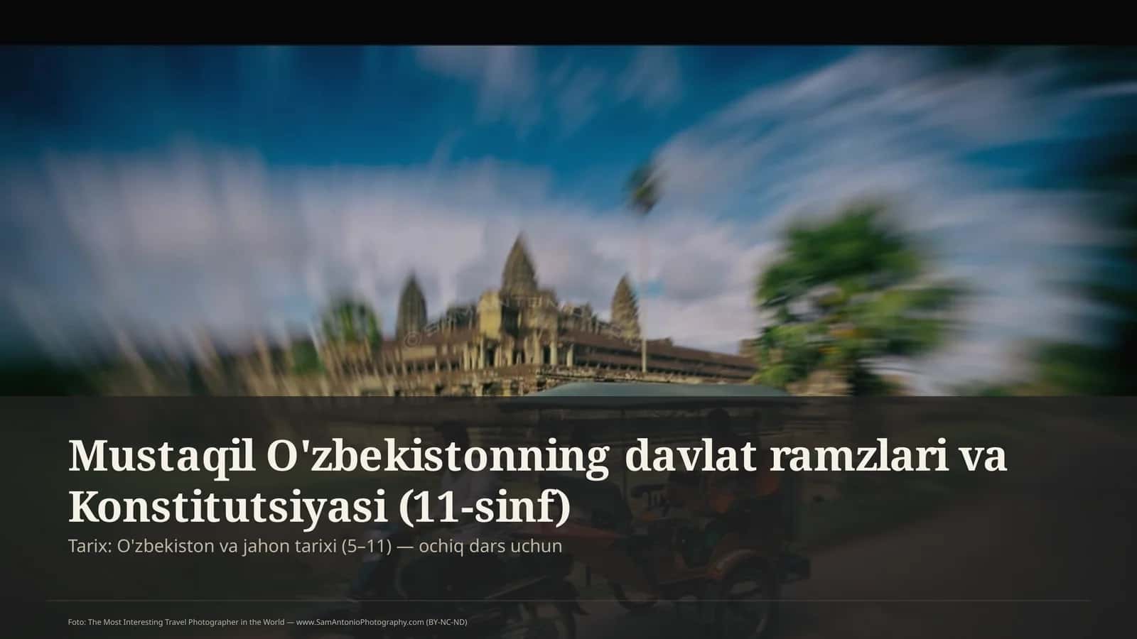 Mustaqil O'zbekistonning davlat ramzlari va Konstitutsiyasi (11-sinf)