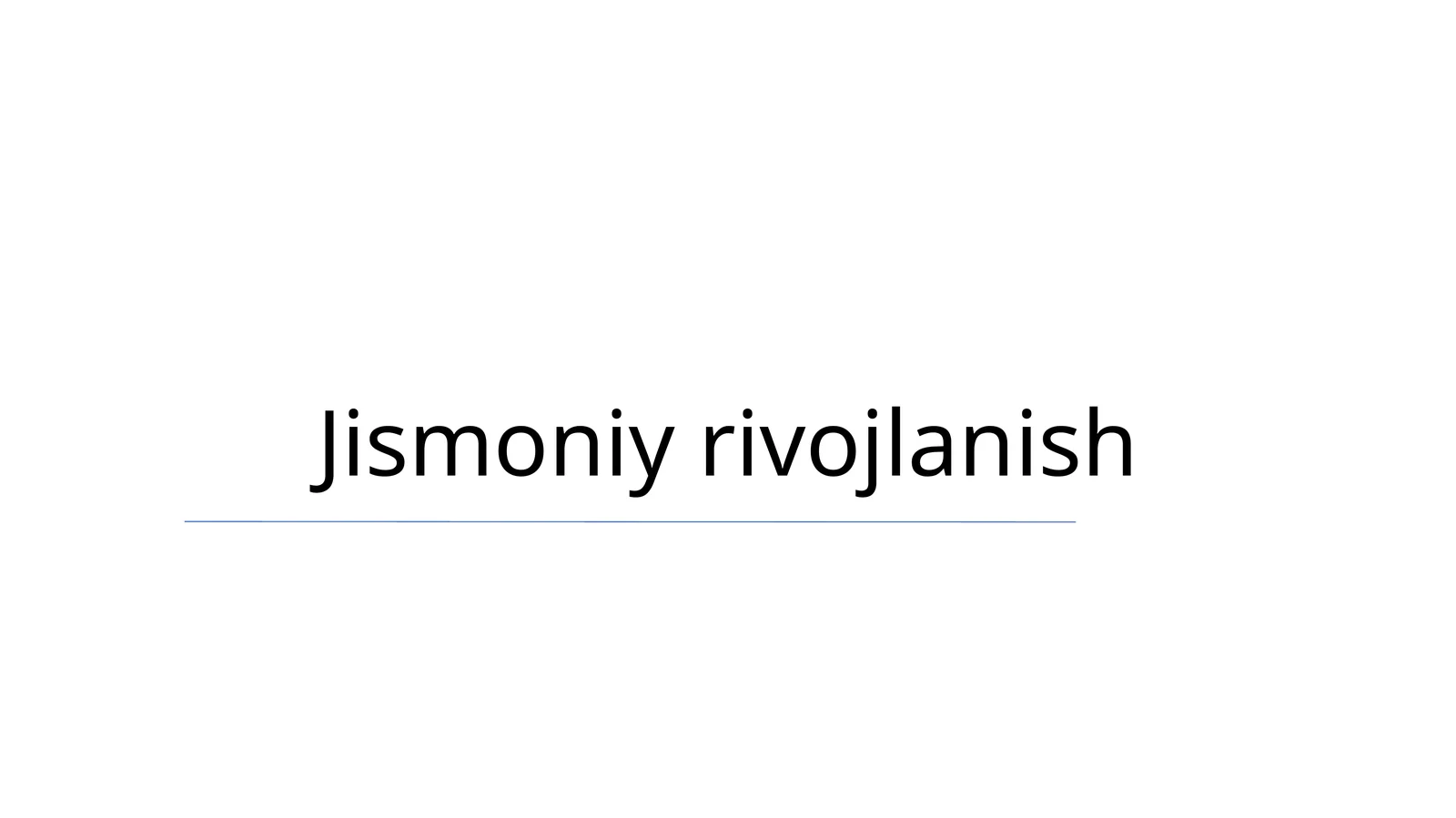 Jismoniy rivojlanish