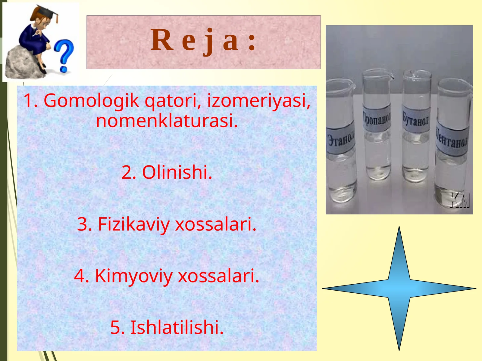 Bir atomli spirtlar: tuzilishi, olinishi, xossalari