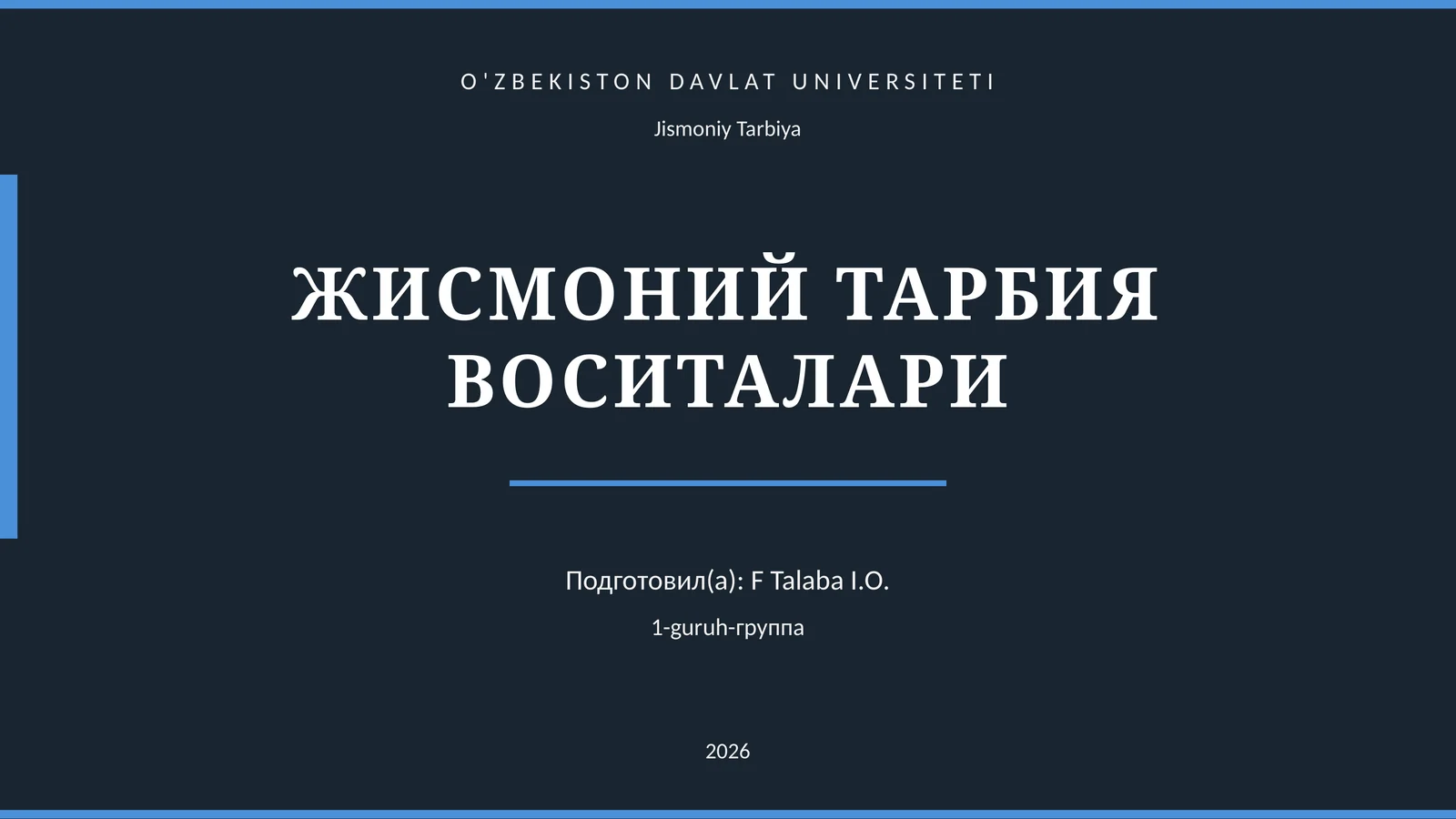 ЖИСМОНИЙ ТАРБИЯ ВОСИТАЛАРИ