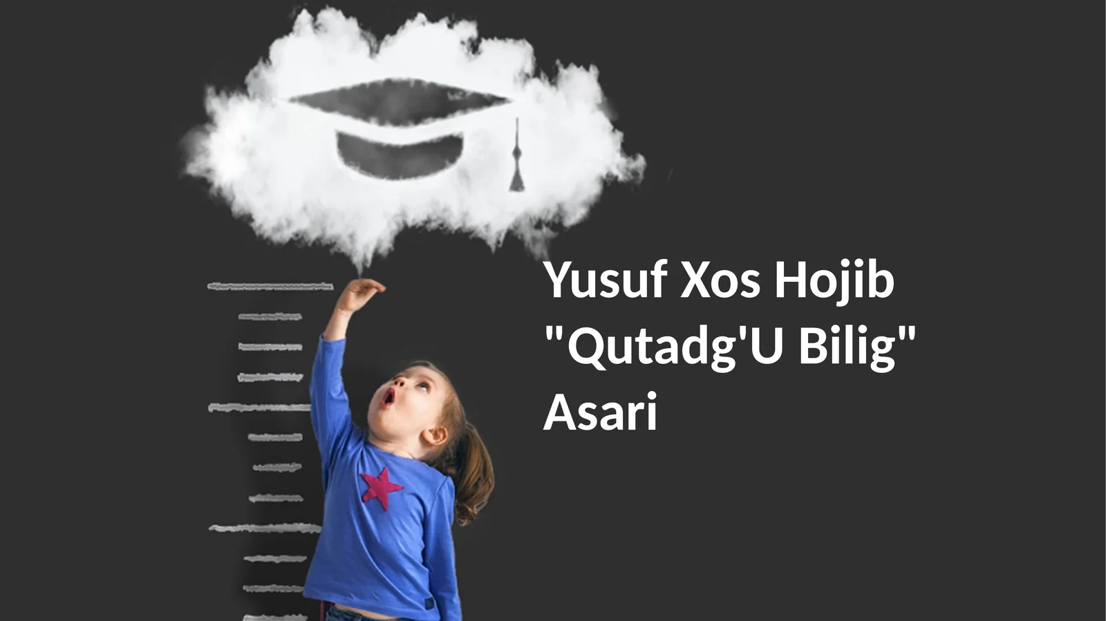 Yusuf Xos Hojib "Qutadg'U Bilig" Asari