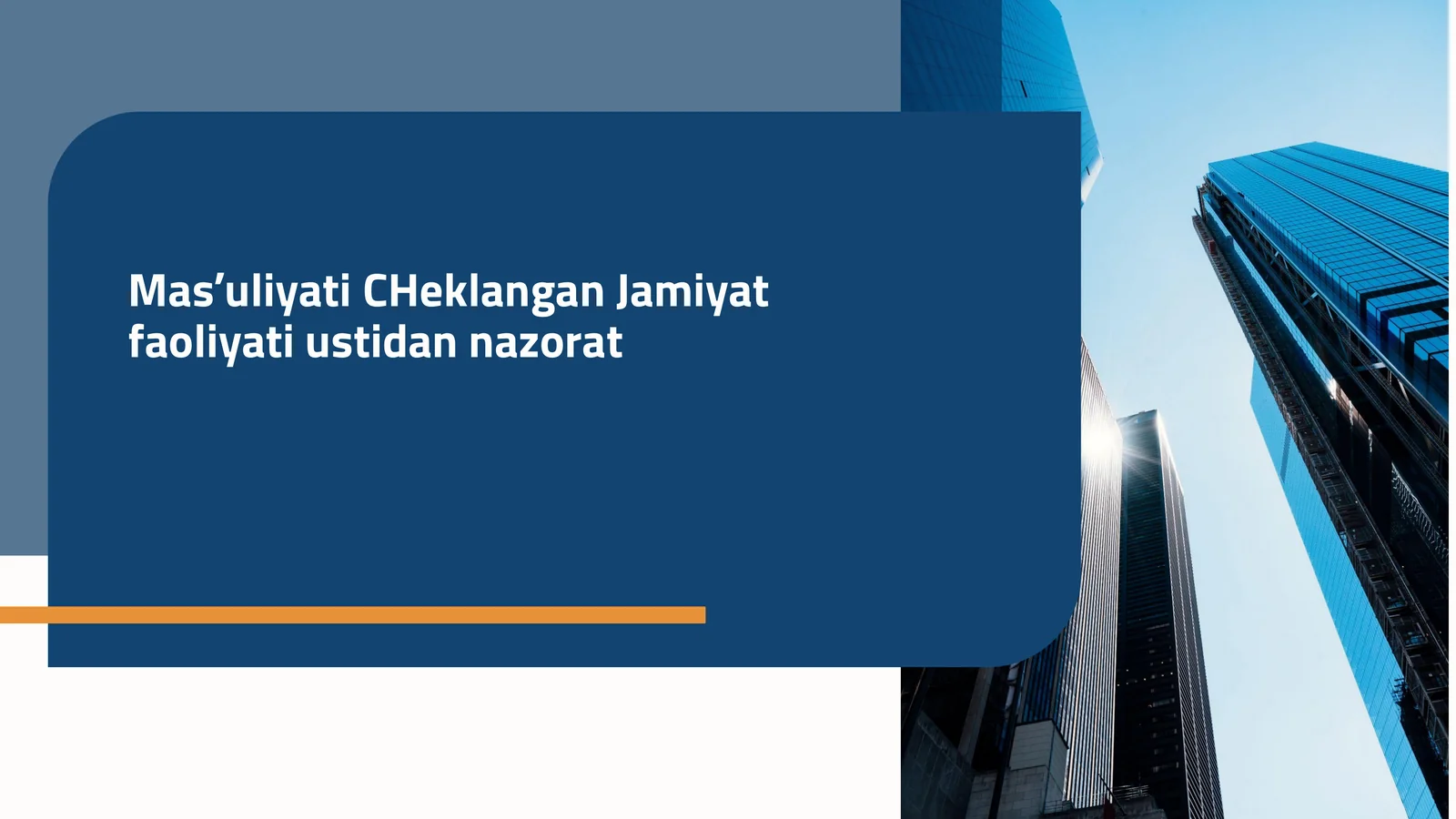 Masʼuliyati CHeklangan Jamiyat faoliyati ustidan nazorat