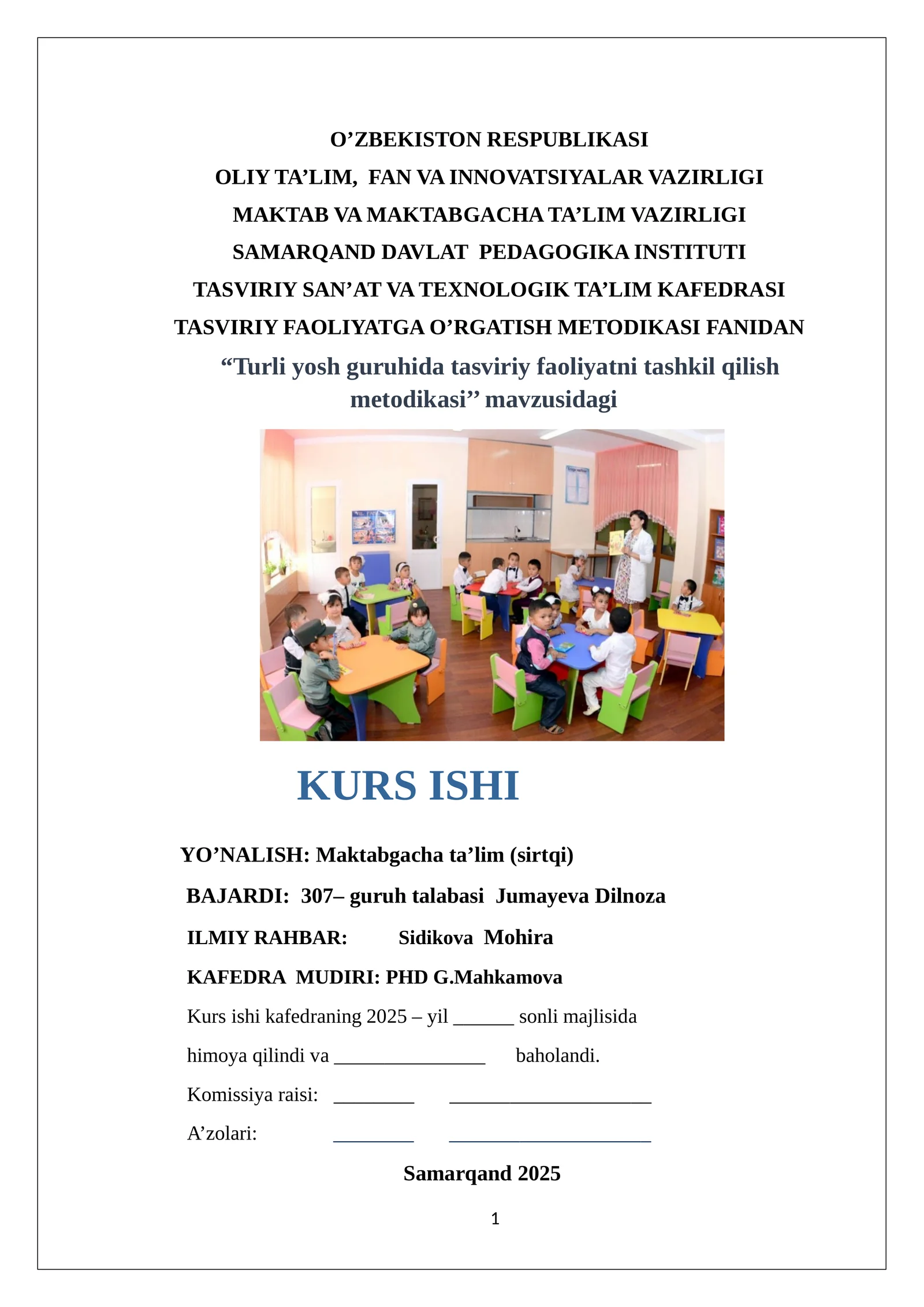 Turli yosh guruhida tasviriy faoliyatni tashkil qilish metodikasi