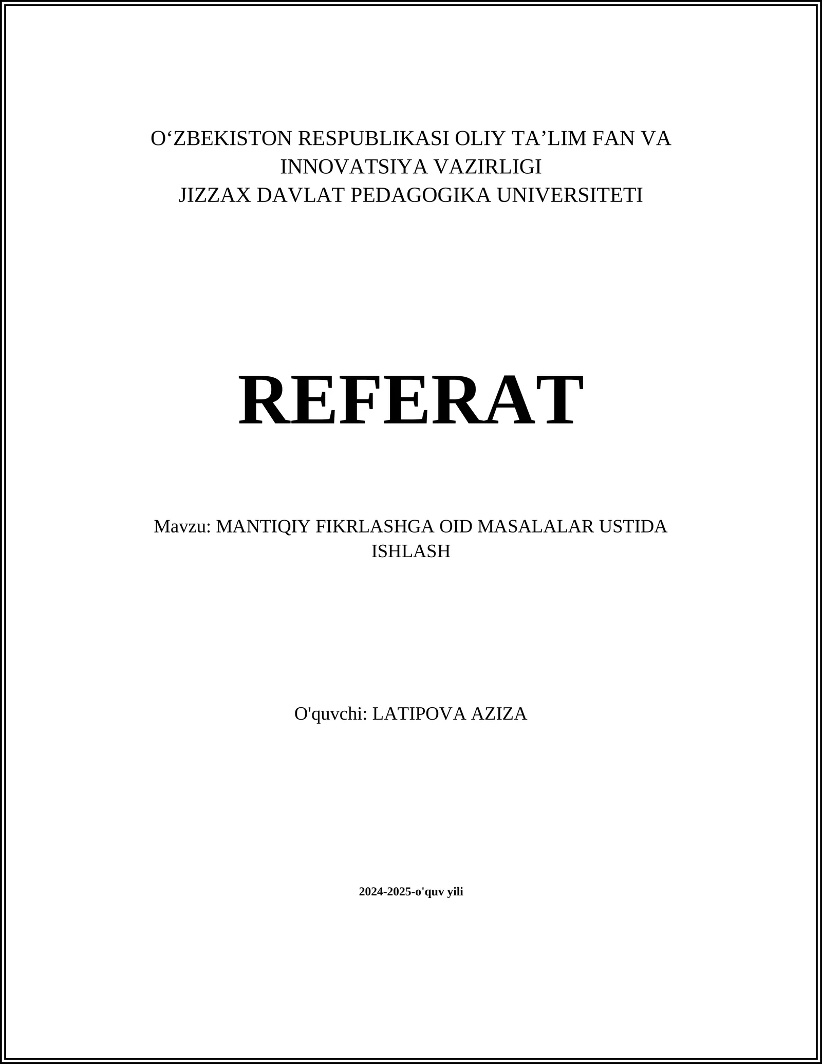 MANTIQIY FIKRLASHGA OID MASALALAR USTIDA ISHLASH