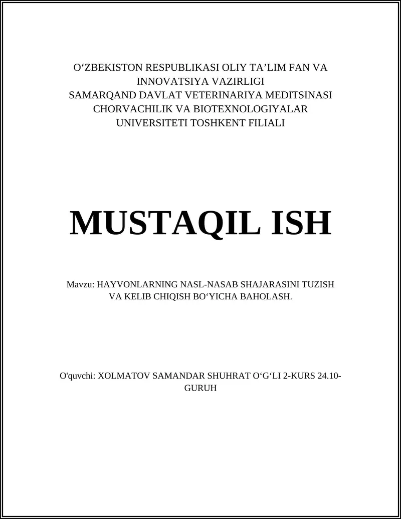 HAYVONLARNING NASL-NASAB SHAJARASINI TUZISH VA KELIB CHIQISH BOʻYICHA BAHOLASH